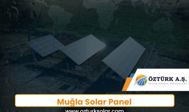 Muğla Solar Panel
