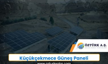 Küçükçekmece Güneş Paneli