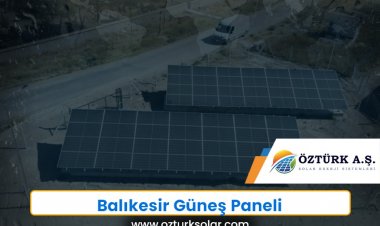 Balıkesir Güneş Paneli