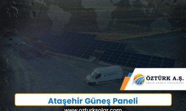 Ataşehir Güneş Paneli