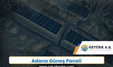 Adana Güneş Paneli