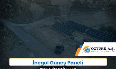 İnegöl Güneş Paneli