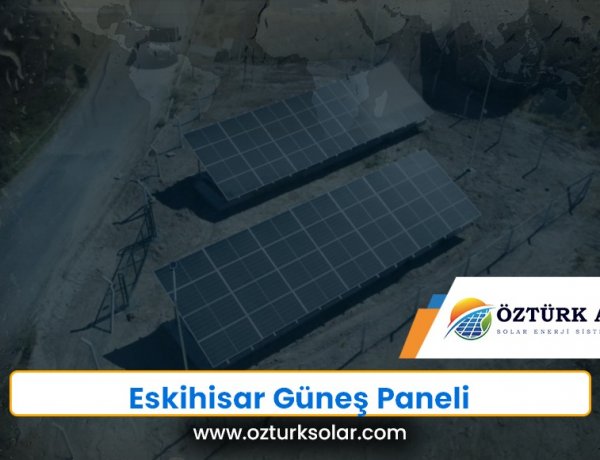 Eskihisar Güneş Paneli