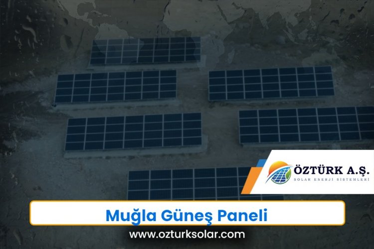 Muğla Güneş Paneli