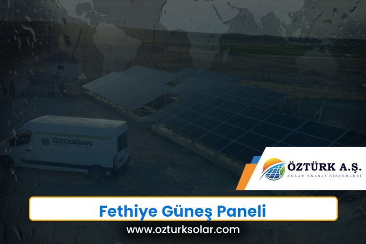 Fethiye Güneş Paneli