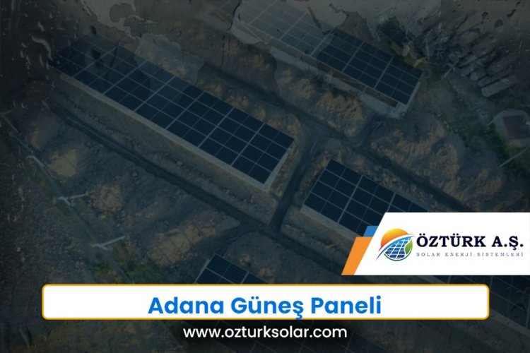Adana Güneş Paneli