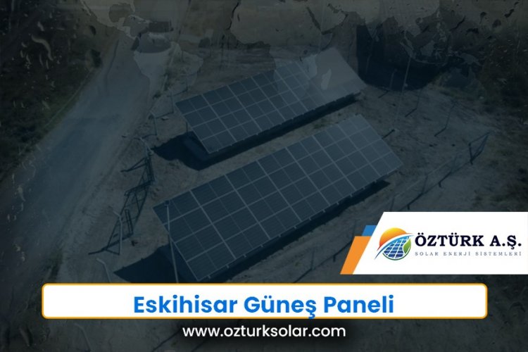 Eskihisar Güneş Paneli