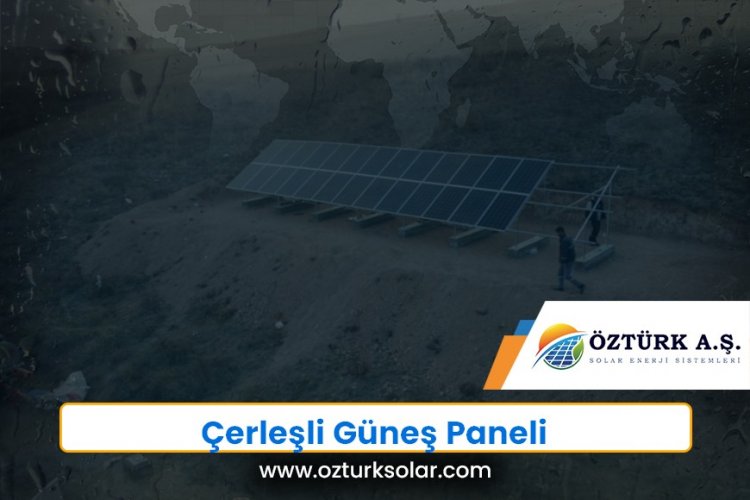 Çerkeşli Güneş Paneli